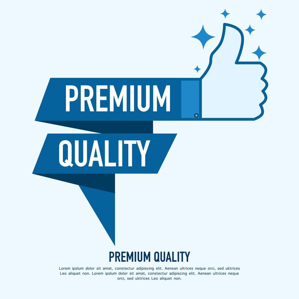 rótulo de cor azul de qualidade premium com polegares para cima. um crachá para marcar o melhor produto ou item com qualidade aprovada. elemento de ilustração de banner da web. ícone de promoção de vetor