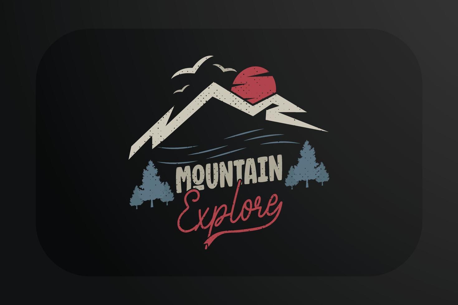 design de camiseta de montanha exploração de montanha vetor
