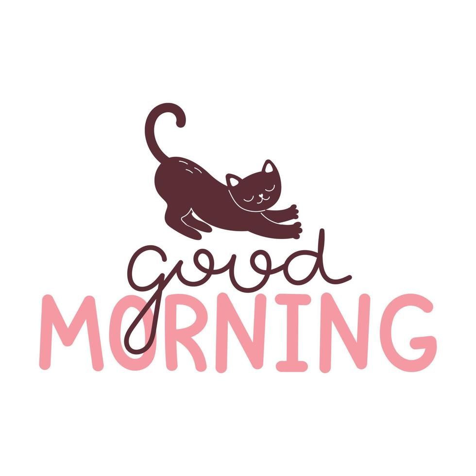 inscrição de letras bom dia. alongamento de gato doméstico, rotina matinal. ilustração vetorial isolada no fundo branco vetor
