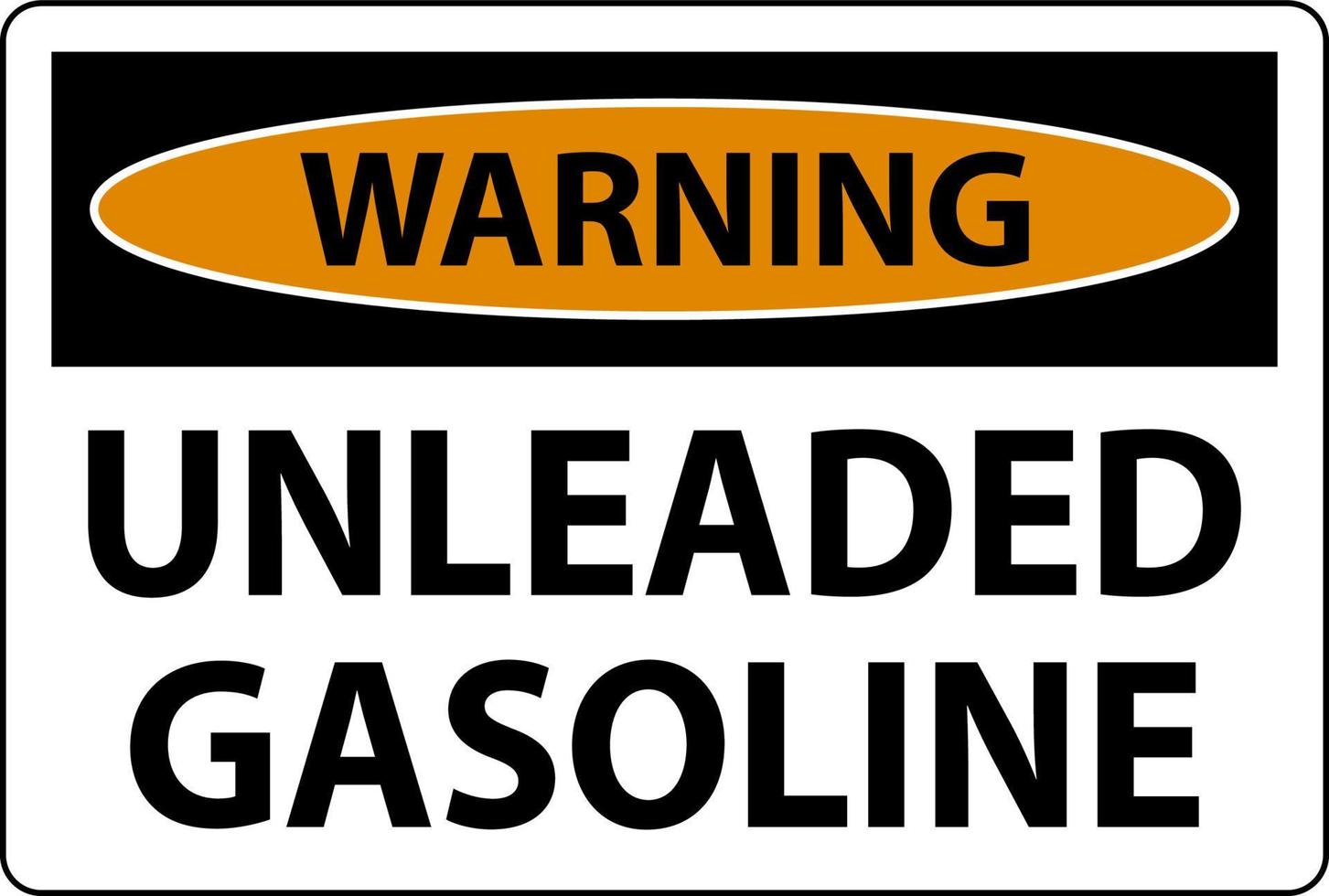gasolina sem chumbo de sinal de aviso no fundo branco vetor