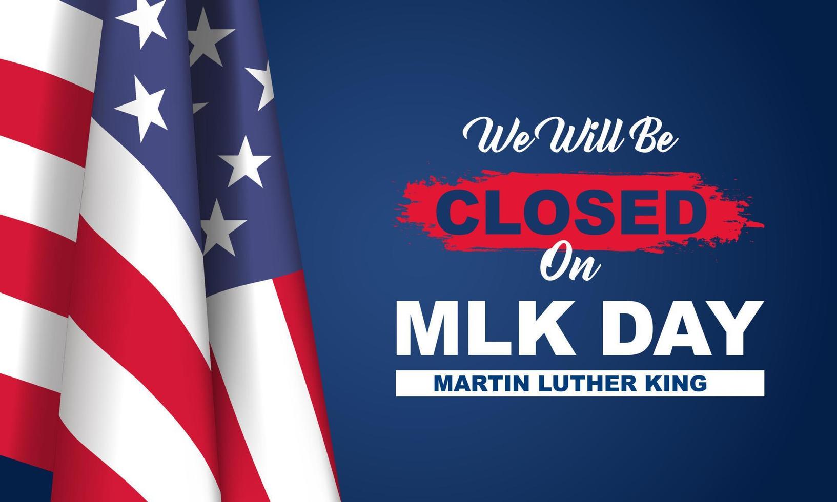 Martin Luther King jr. fundo do dia. estaremos fechados no dia do mlk. ilustração vetorial. vetor
