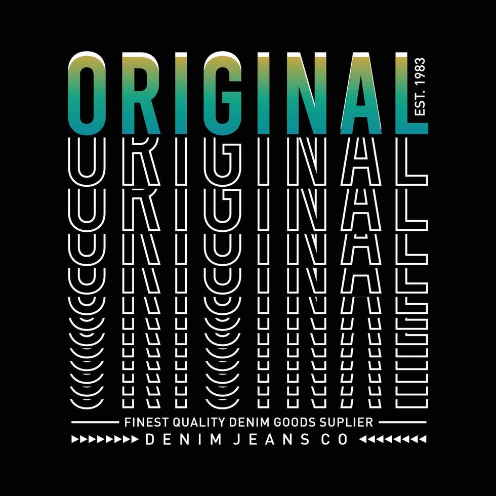 design de tipografia gráfica de jeans original para impressão de camiseta vetor