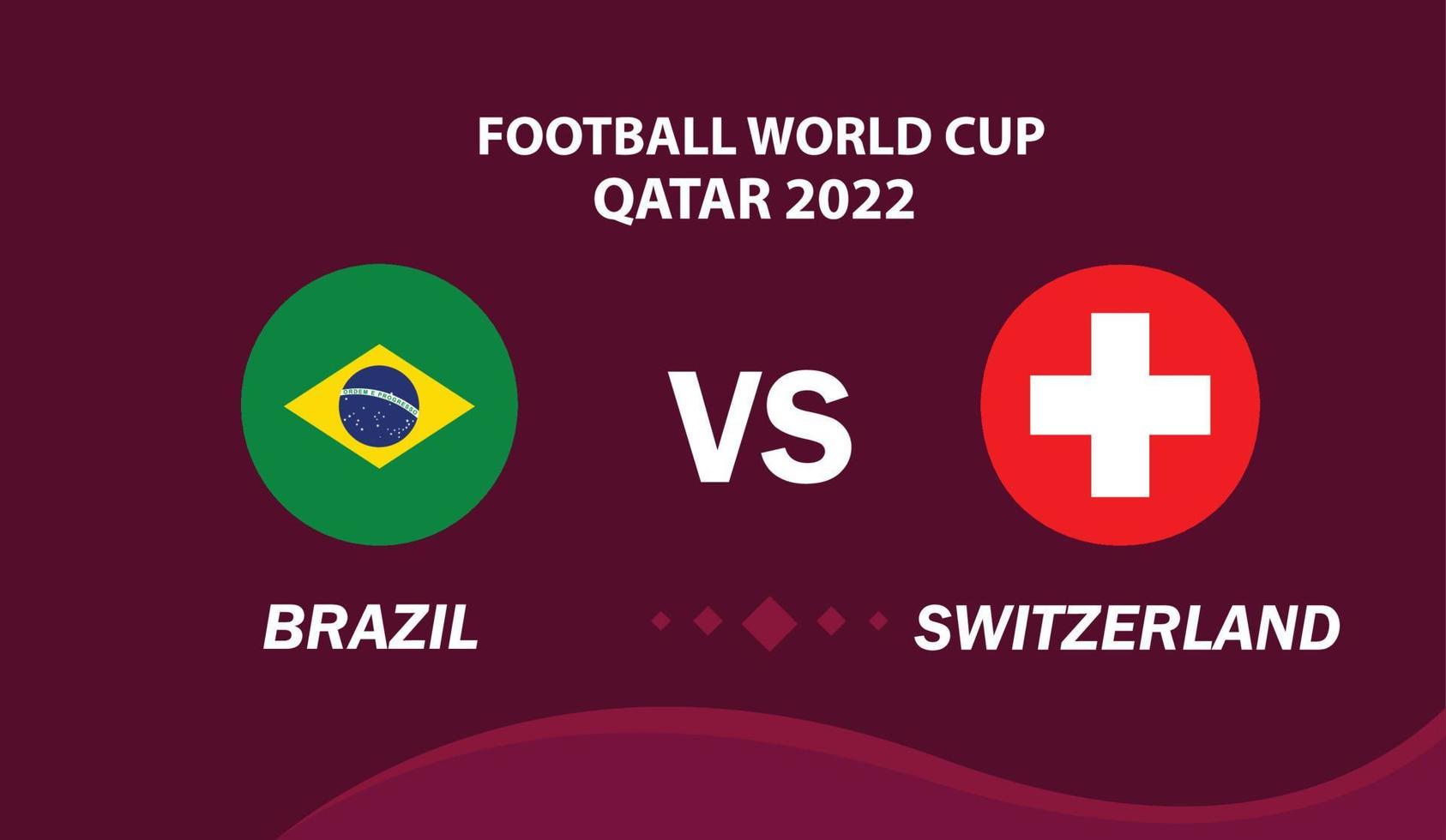 brasil x suíça, futebol 2022, grupo g. jogo do campeonato mundial de competição de futebol contra times de introdução ao fundo do esporte vetor