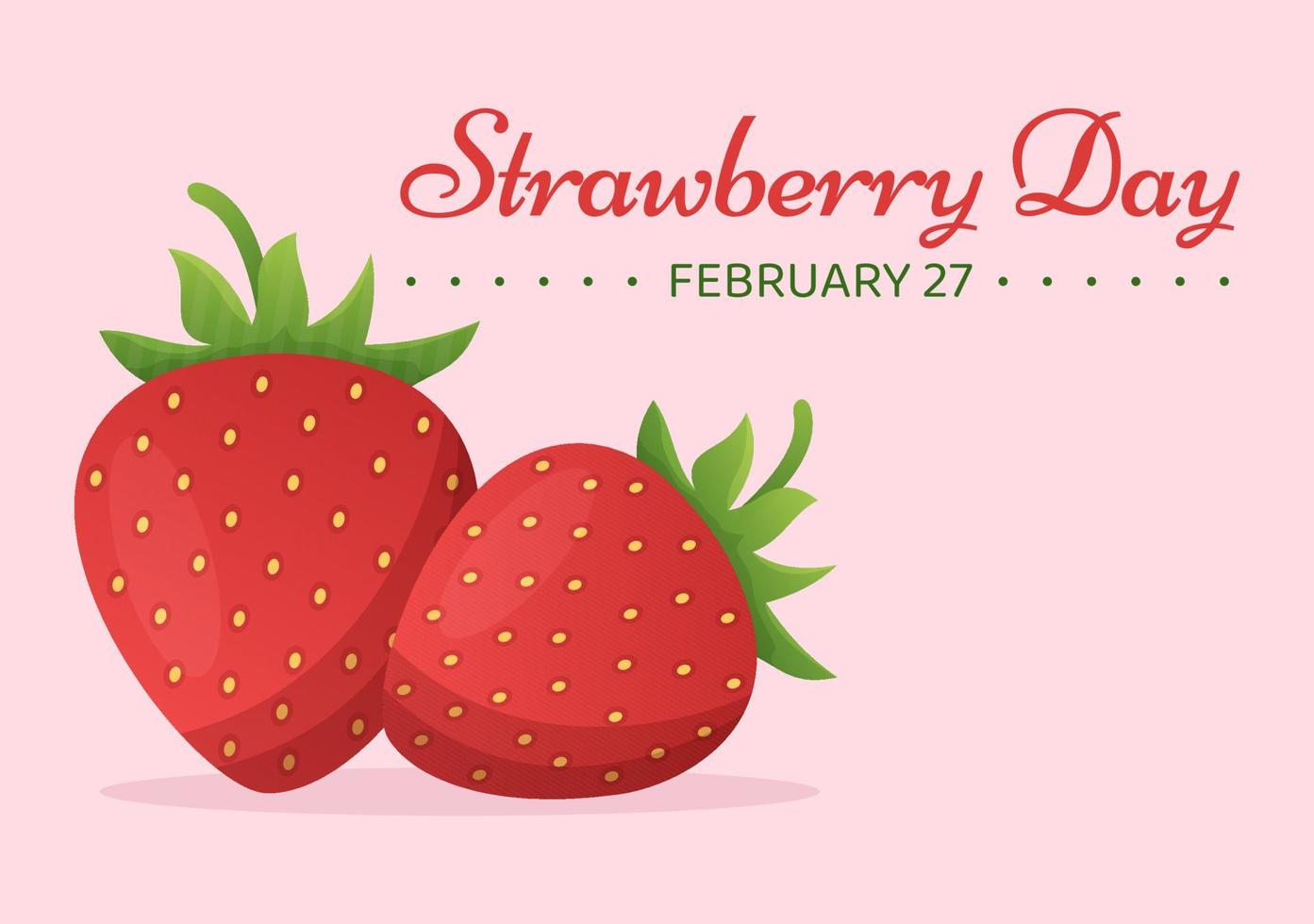 dia nacional do morango em 27 de fevereiro para comemorar a pequena fruta vermelha doce na ilustração de modelos desenhados à mão de desenho animado plano vetor