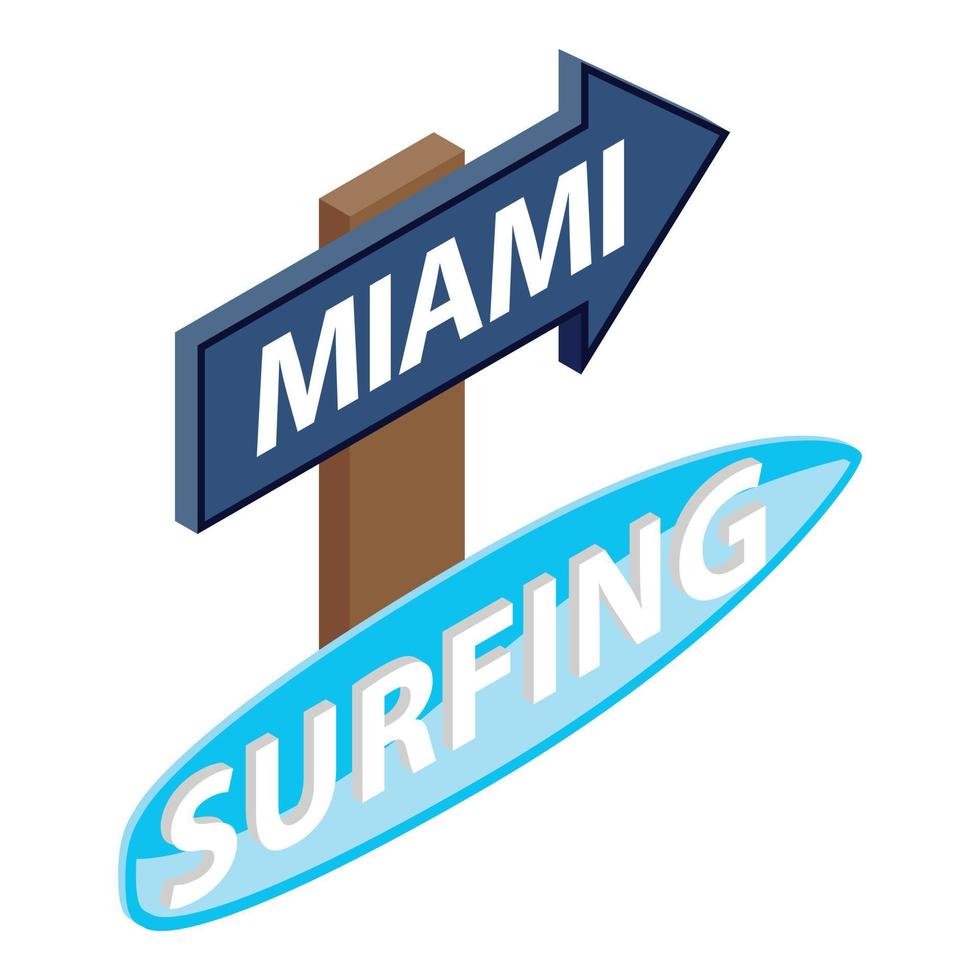vetor isométrico do ícone do surf de miami. sinal de trânsito de miami e inscrição de surf