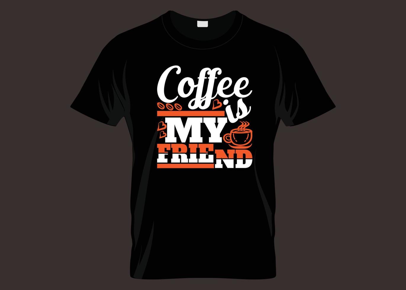 café é meu amigo tipografia design de camiseta vetor
