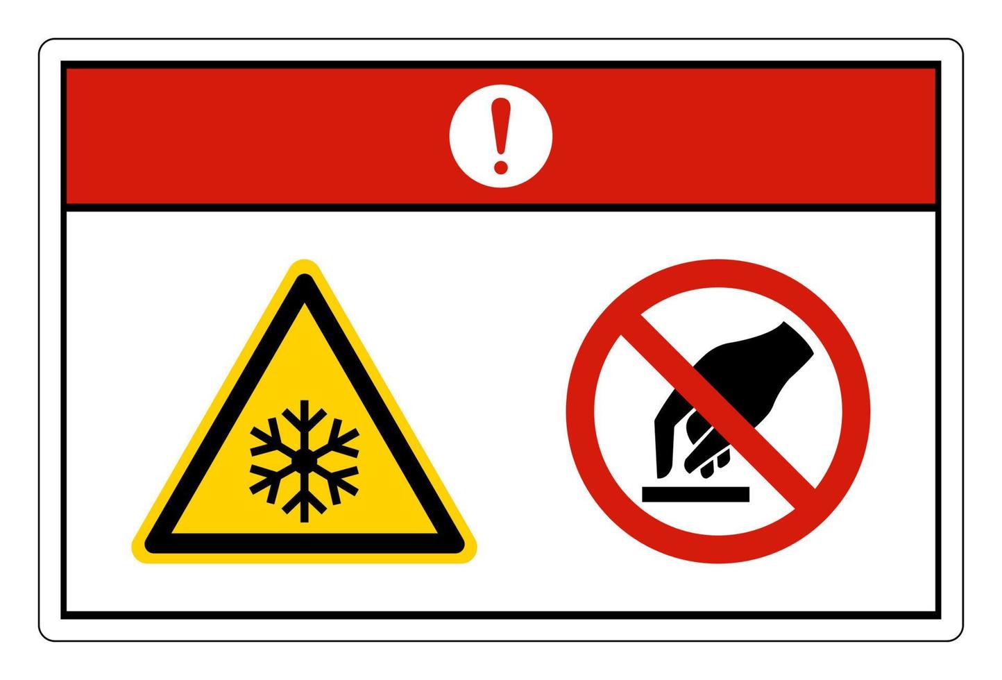 superfície extremamente fria de perigo não toque no sinal do símbolo no fundo branco vetor