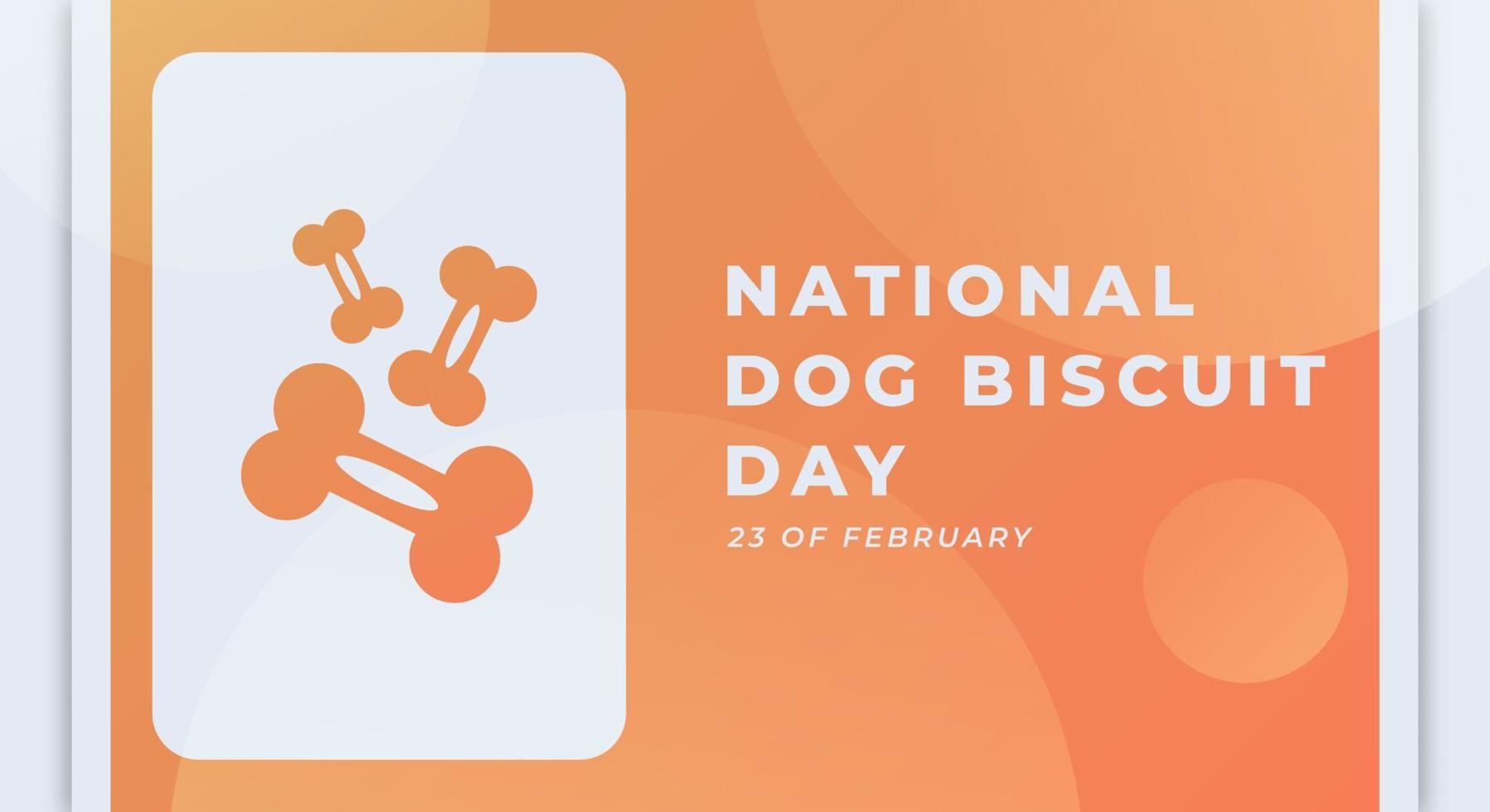 feliz dia nacional do biscoito de cachorro ilustração de design vetorial de comemoração de fevereiro. modelo para plano de fundo, cartaz, banner, publicidade, cartão ou elemento de design de impressão vetor