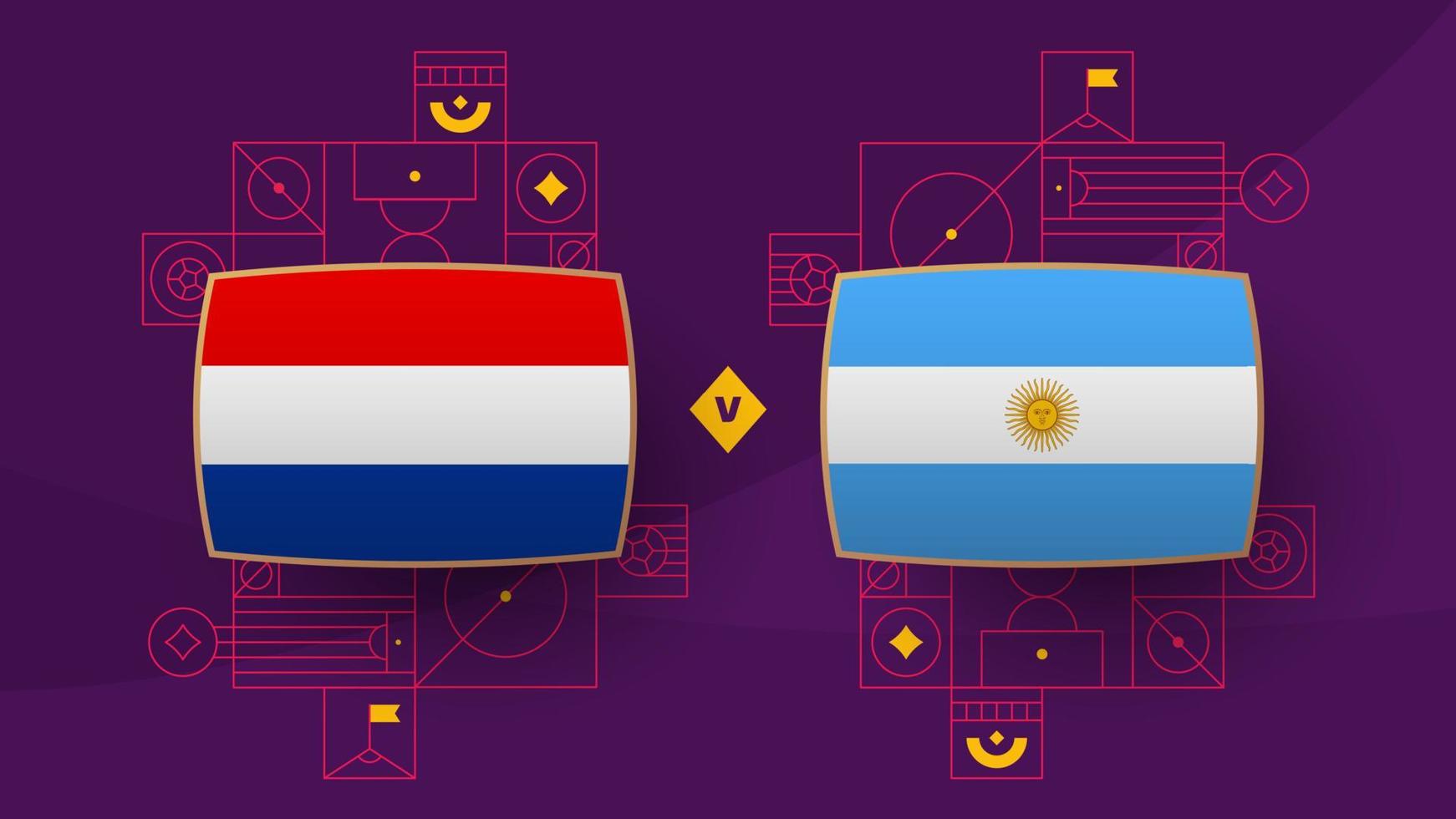 quartas de final do playoff da argentina holandesa partida de futebol 2022. partida do campeonato mundial de futebol de 2022 contra times de introdução ao fundo esportivo, pôster da competição do campeonato, vetor