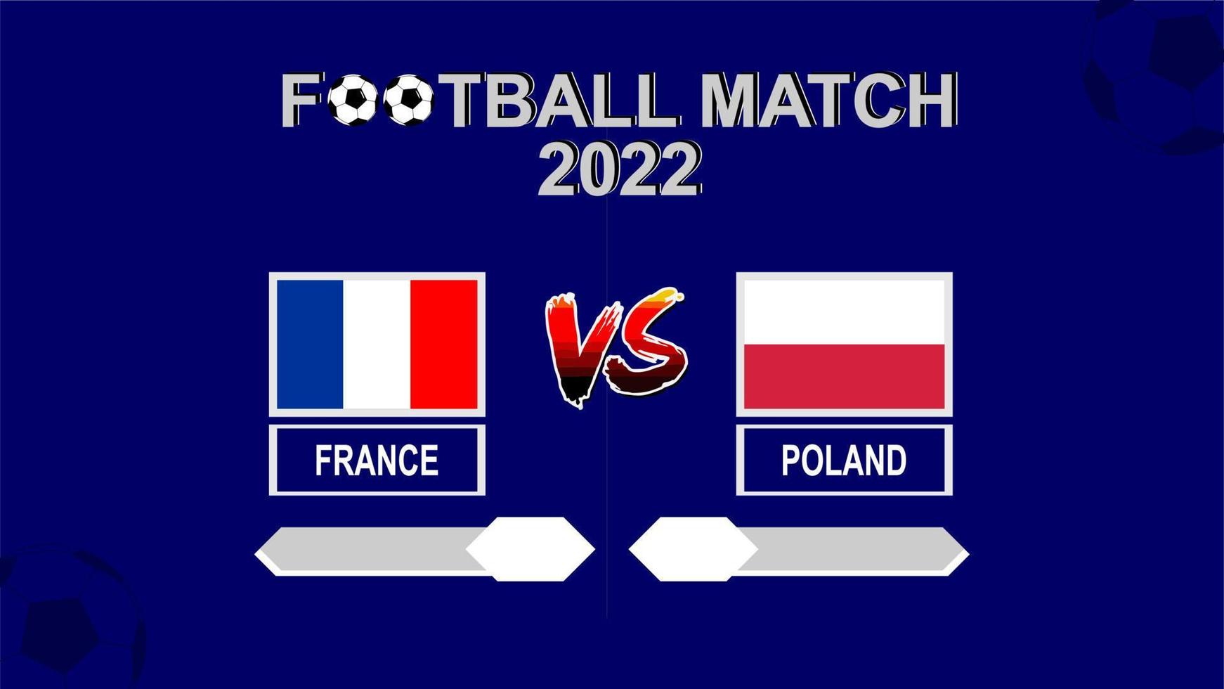 frança vs polônia copa de futebol 2022 vetor de plano de fundo modelo azul para programação ou resultado jogo rodada de 16