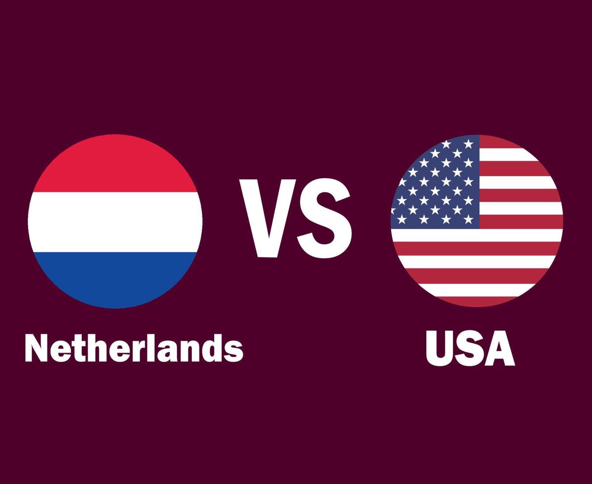 bandeira da holanda e dos estados unidos com design de símbolo de nomes europa e américa do norte vetor final de futebol países europeus e norte-americanos ilustração de times de futebol