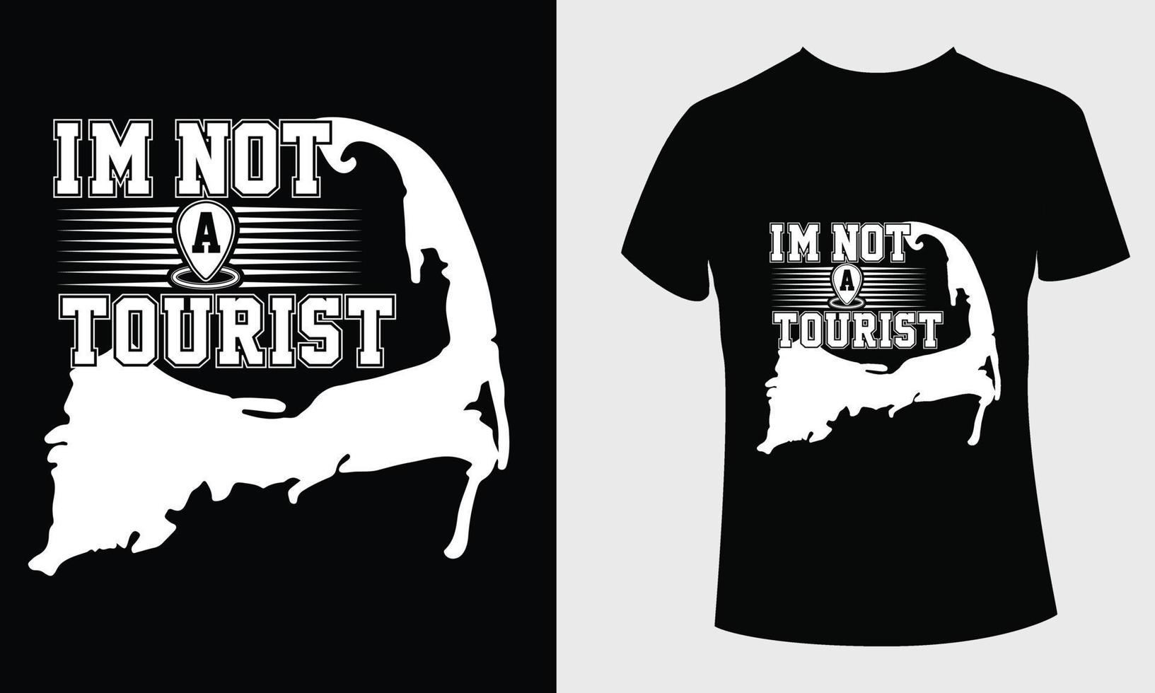 eu não sou um turista cita design de camiseta vetor