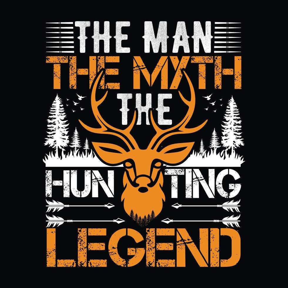 o homem, o mito, as citações da lenda da caça, design de camiseta de caça vetor