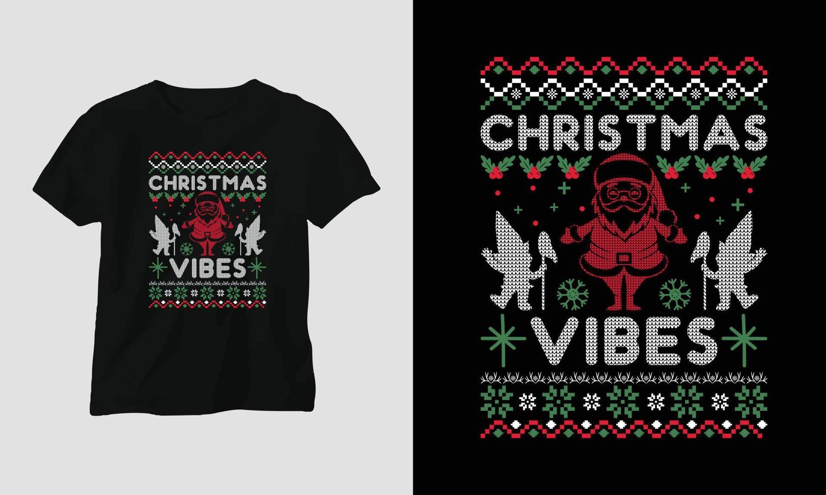 vibrações de natal - design de camiseta estilo retrô de natal feio vetor