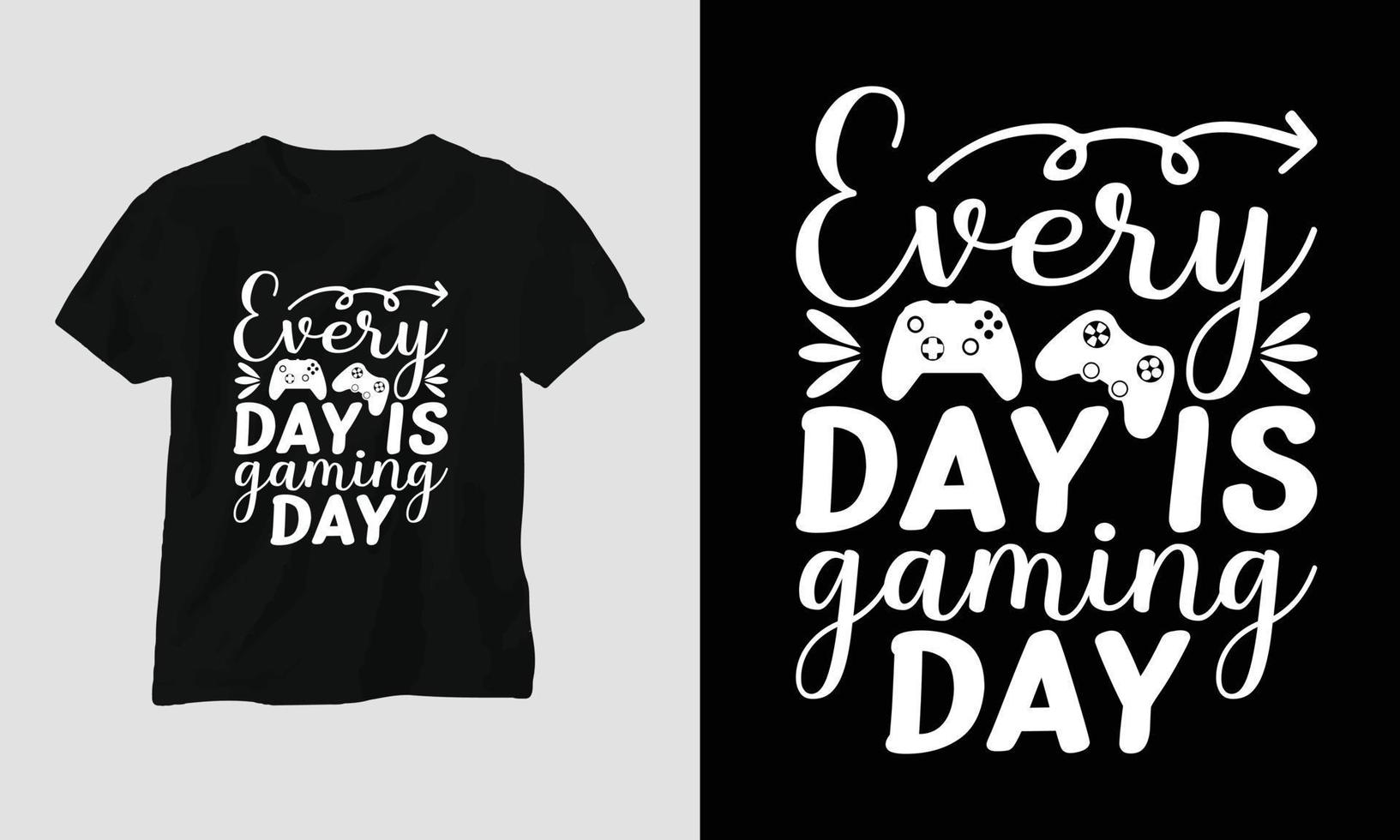 todo dia é dia de jogo - gamer cita t-shirt e design de vestuário. tipografia, cartaz, brasão de armas, videogames, amor, jogos vetor