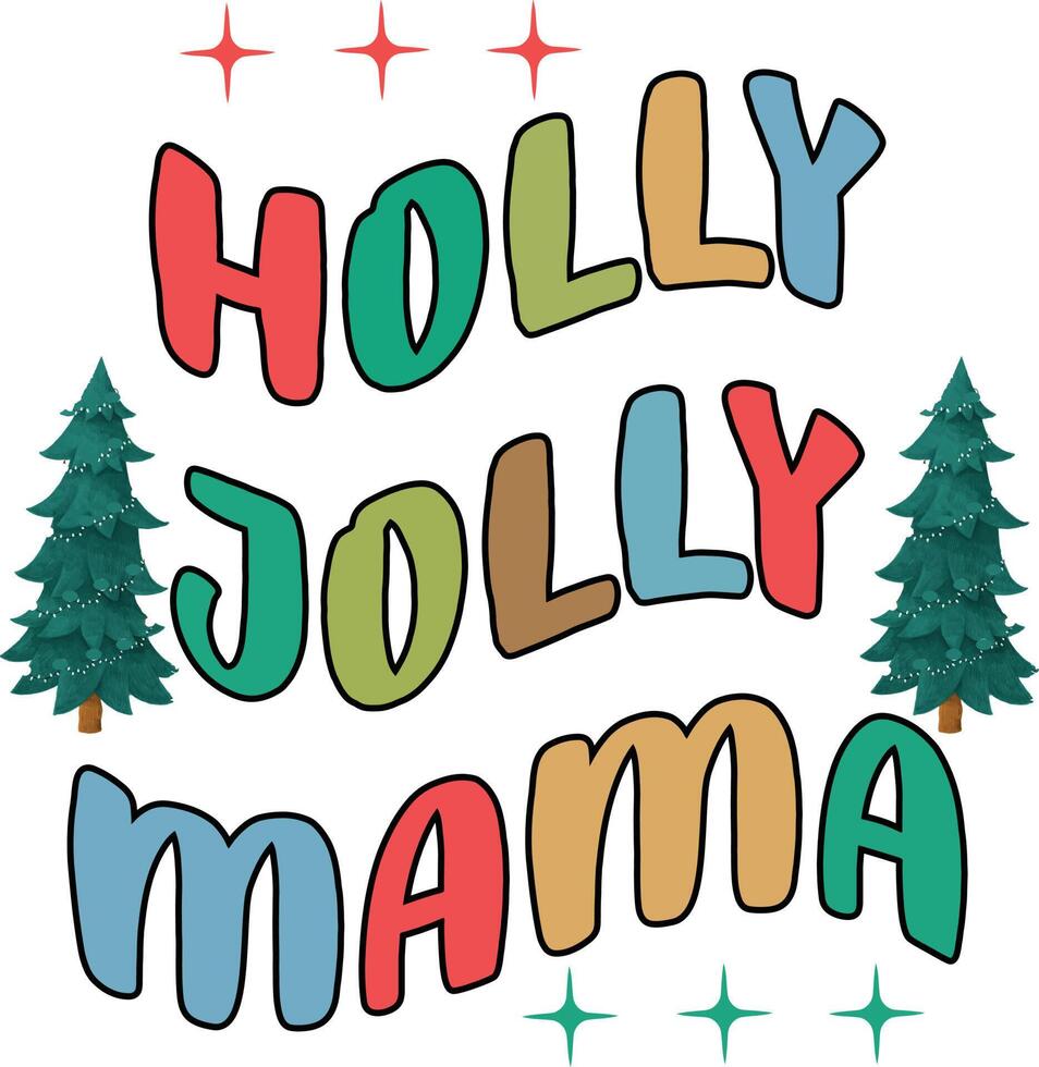 holly jolly mama citação de natal design de tipografia retrô vetor