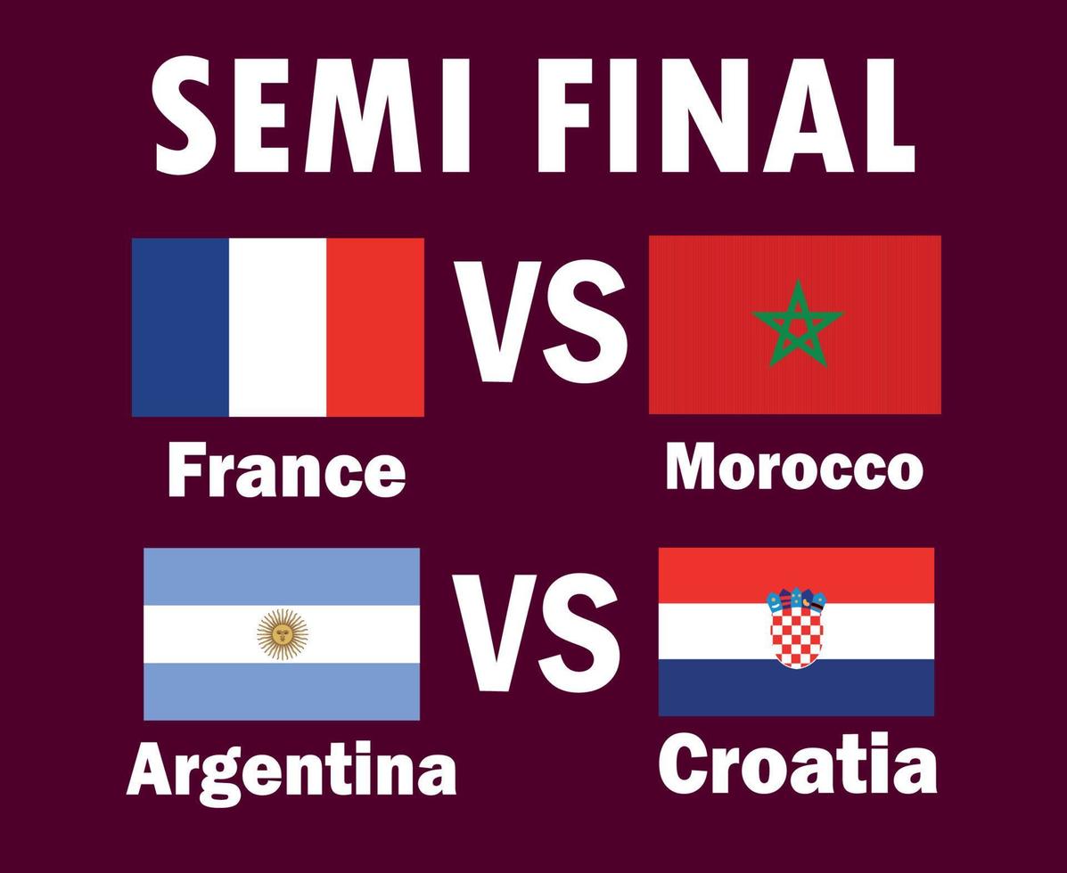 jogos da semifinal frança argentina croácia e marrocos emblema da bandeira dos países com design de símbolo de nomes final de vetor de futebol ilustração de times de futebol de países