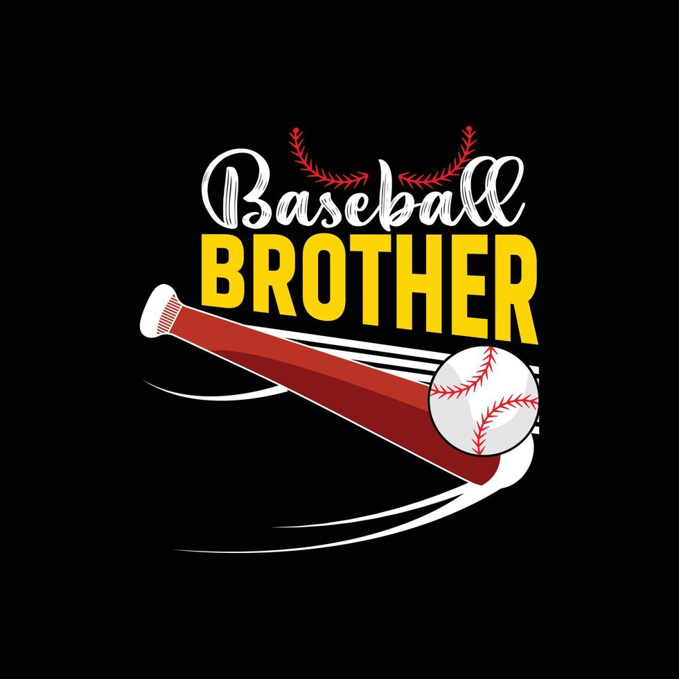 design de camiseta vetorial de irmão de beisebol. design de camiseta de beisebol. pode ser usado para imprimir canecas, designs de adesivos, cartões comemorativos, pôsteres, bolsas e camisetas. vetor