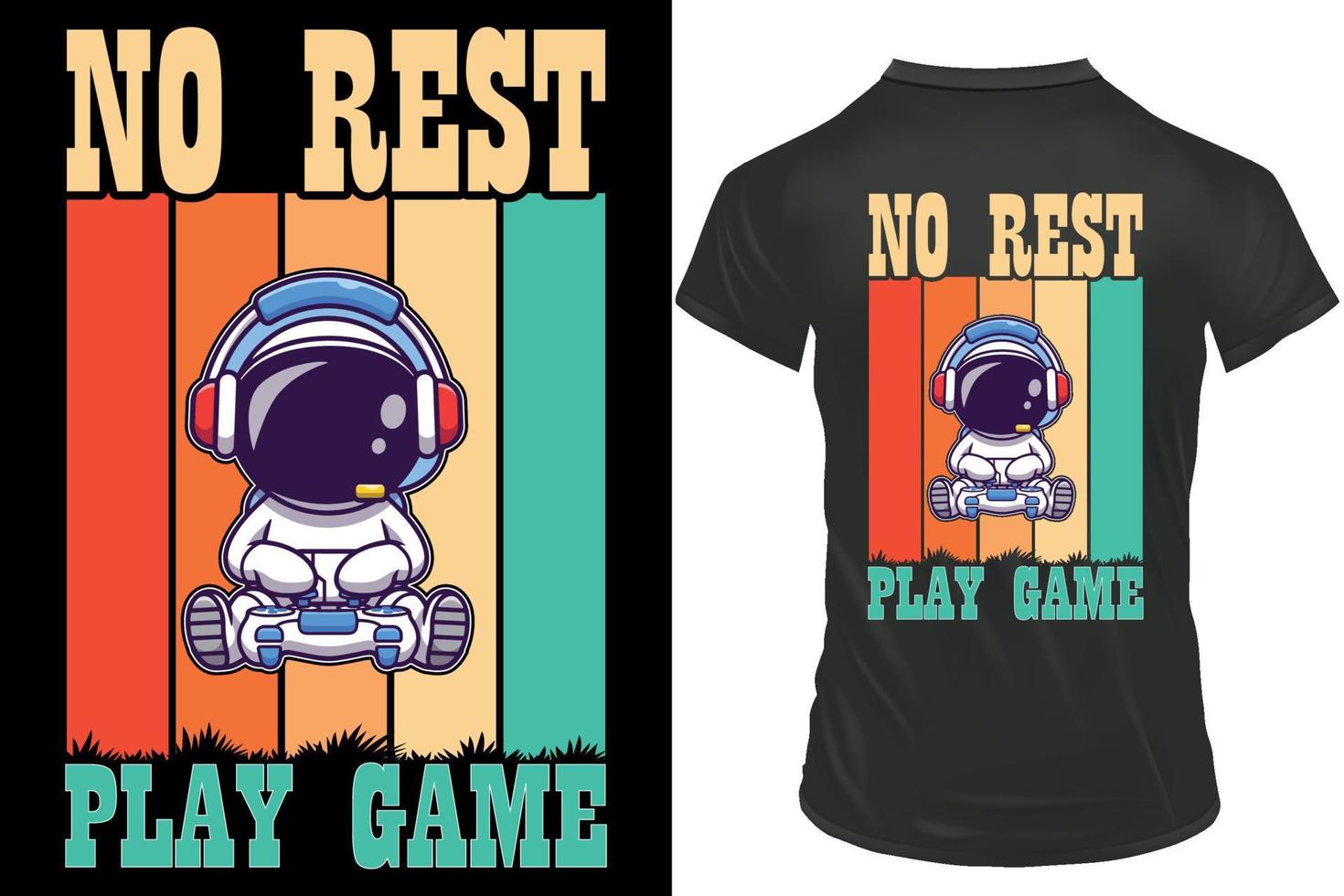sem descanso, jogo, design de camiseta de jogos retrô, design de camiseta vetorial. vetor