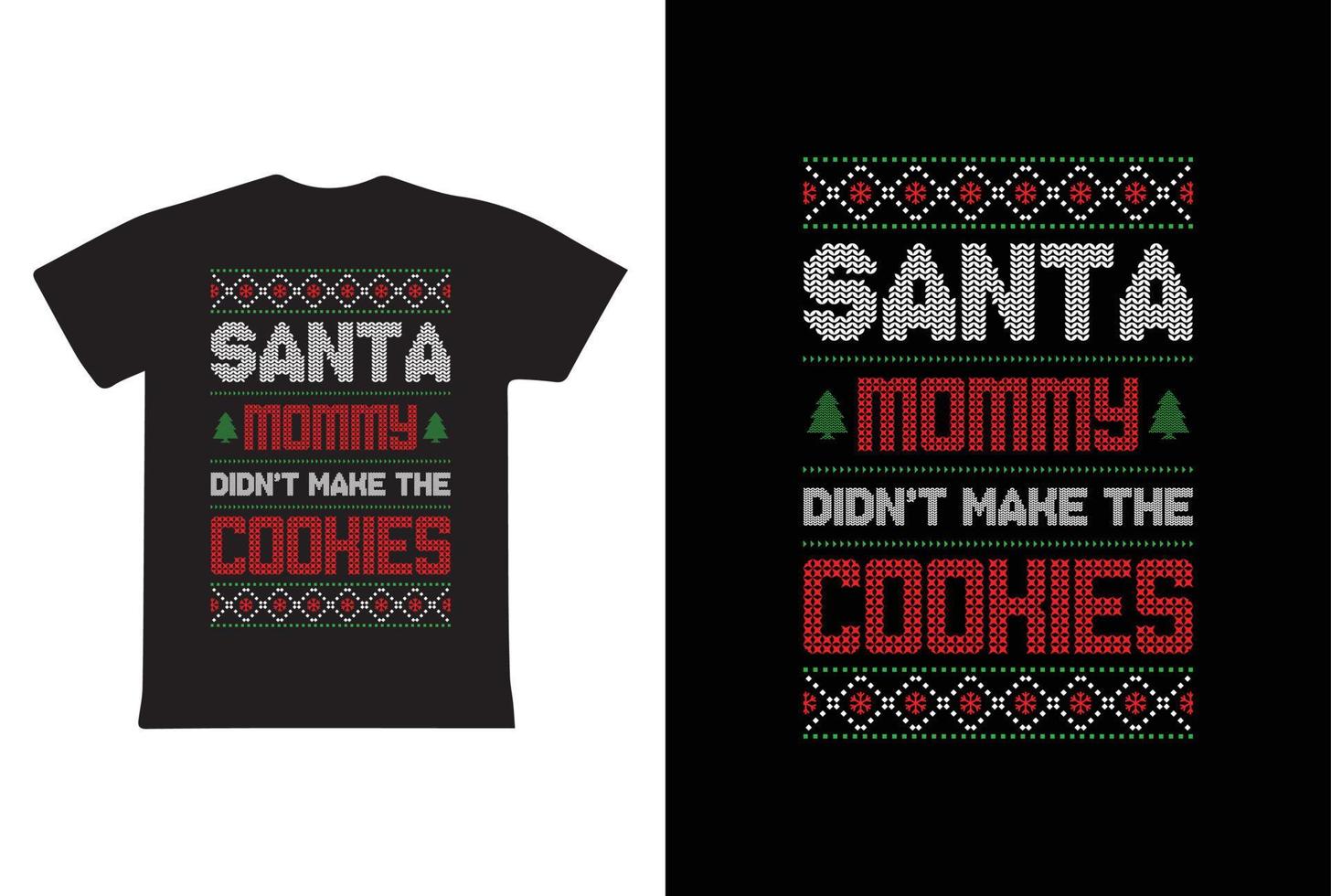 design de camiseta de natal. Papai Noel não fez os biscoitos. design de camiseta vetor