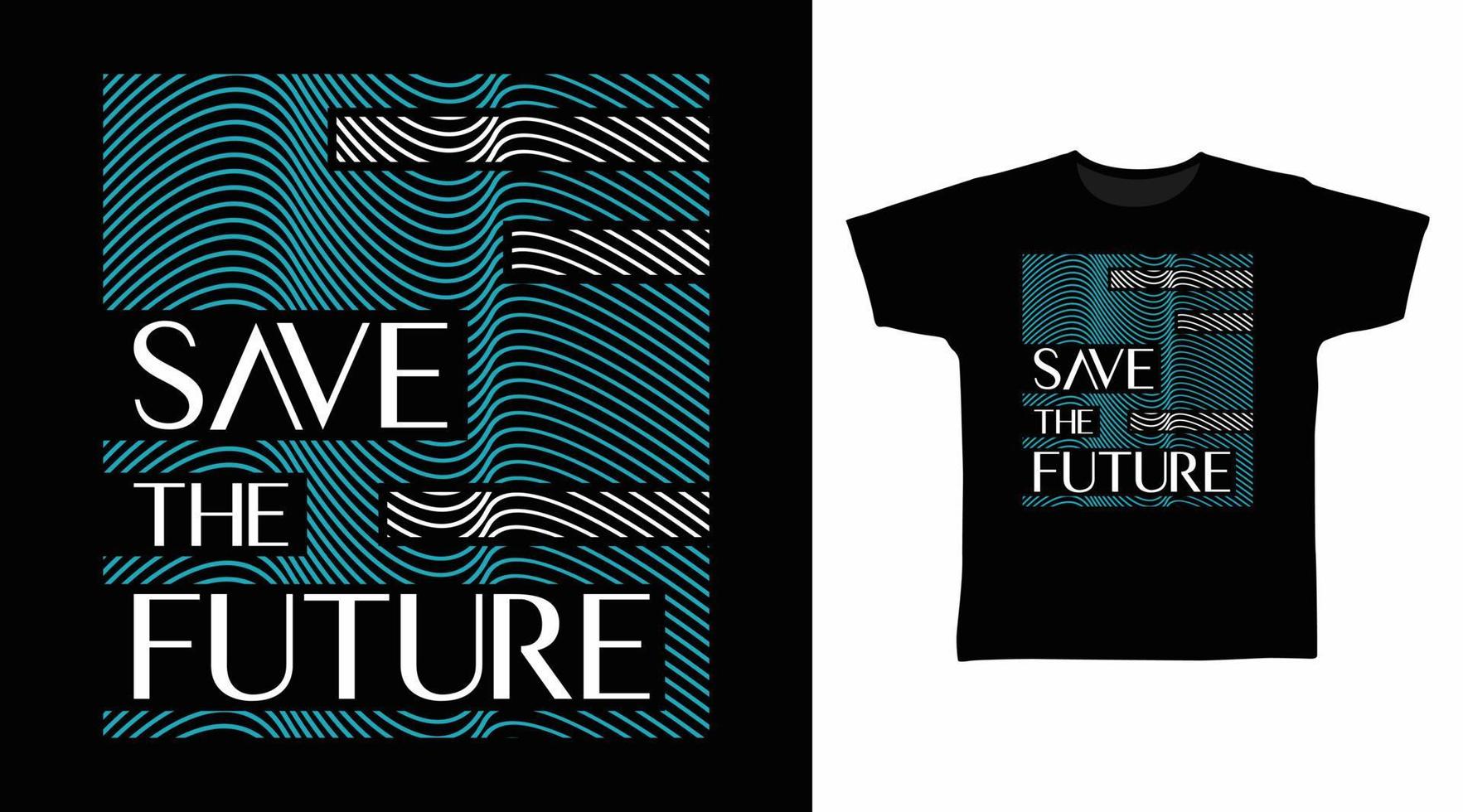 salve o futuro vetor de design de camiseta com ilustração de arte de linha