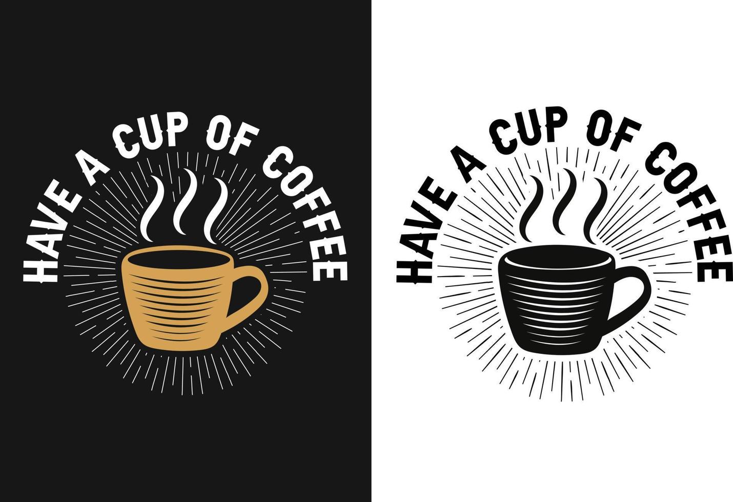 arte de vetor de design de camiseta de café. design de tipografia de café para camisetas, impressão, modelos, logotipos, vetor de caneca profissional