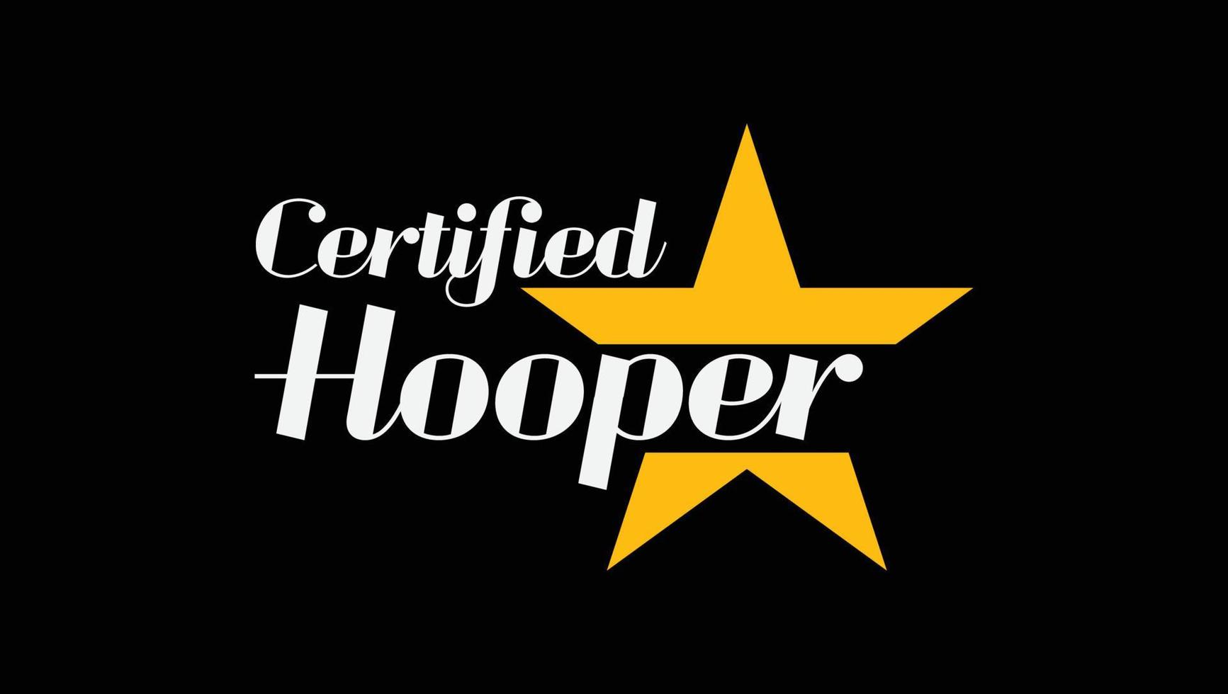 Hooper certificado camisetas tipográficas com design personalizado moletom com capuz vetor