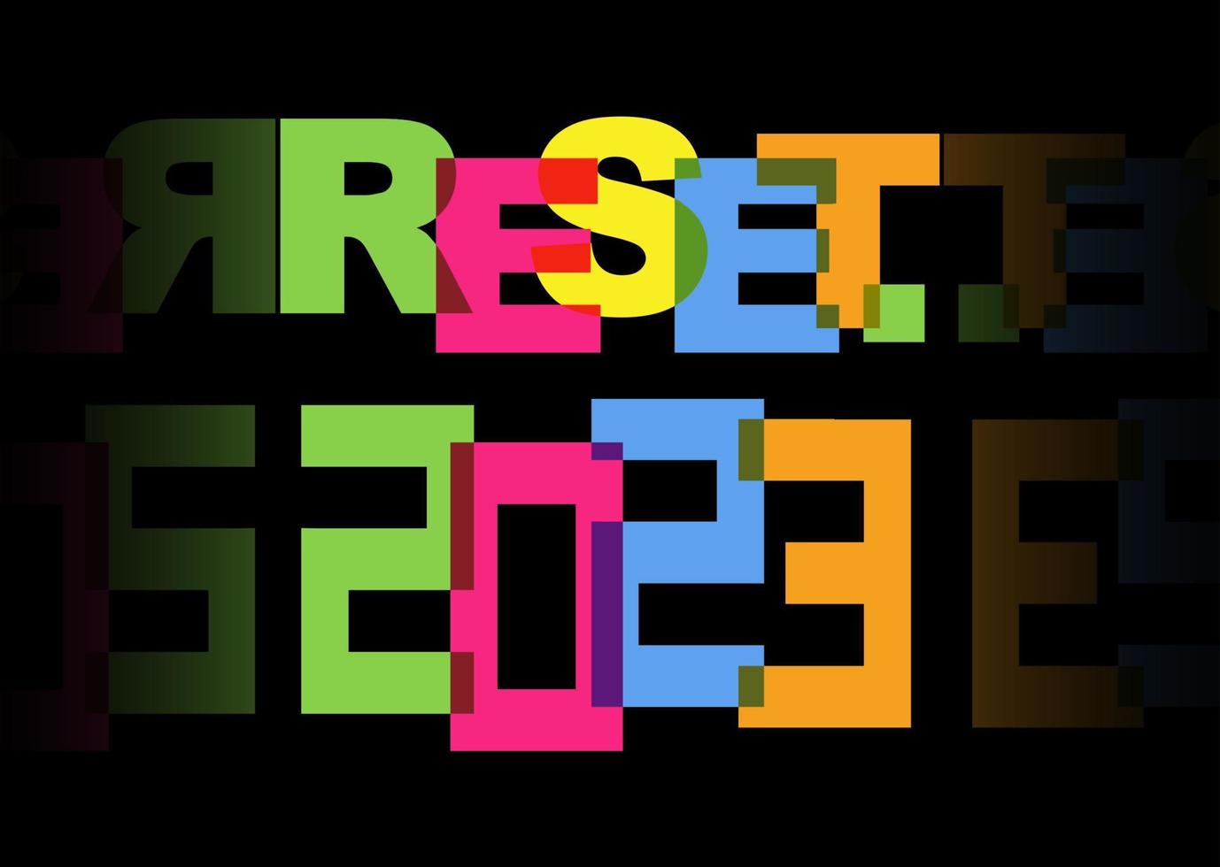 2023 redefinir banner de tipografia colorida, feliz ideia de design de logotipo de conceito de ano novo, ilustração vetorial isolada em fundo preto vetor