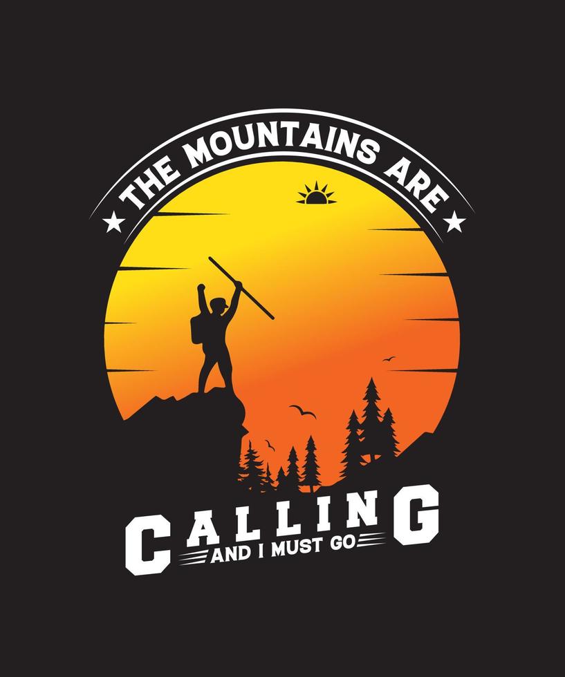 as montanhas estão chamando e eu devo ir t-shirt design.eps vetor