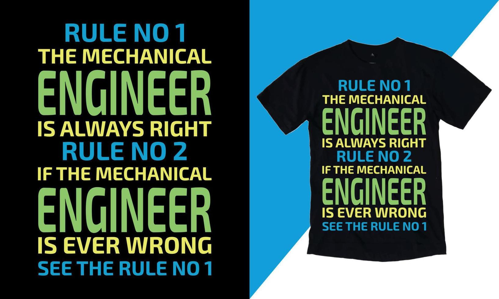 regra nº 1 o engenheiro mecânico está sempre certo regra nº 2 se o engenheiro mecânico estiver sempre errado veja a regra nº 1, não tenho citações de vida, está pronto para imprimir em vetor de camiseta, presente de mecânico,