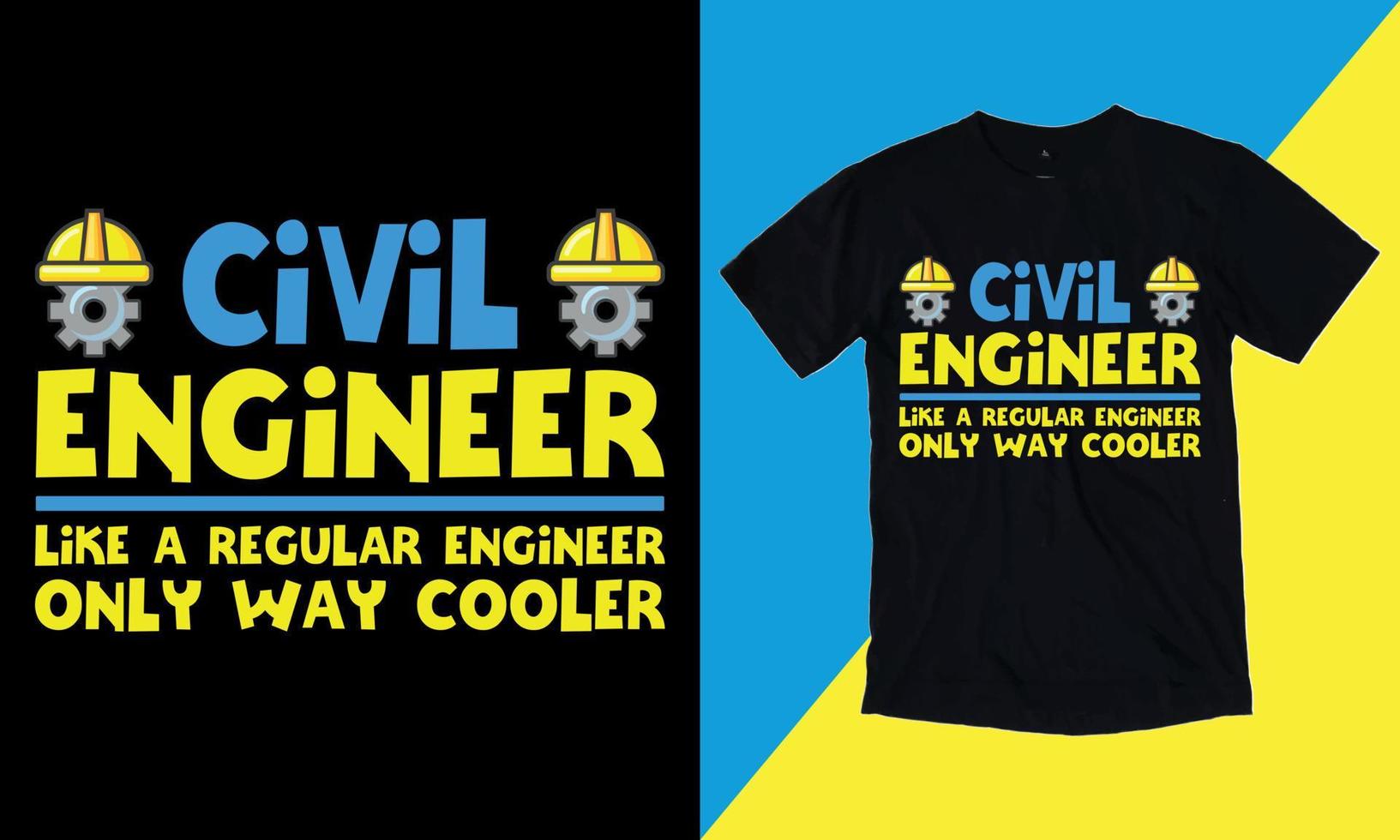 engenheiro civil como um engenheiro regular apenas muito mais legal, não tenho citações de vida, está pronto para imprimir em vetor de camiseta, presente de mecânico, vetor de camiseta - tipografia, vintage,