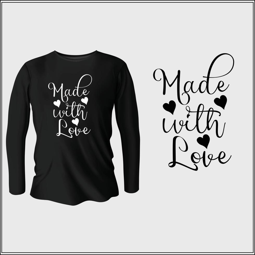 feito com design de camiseta de amor com vetor