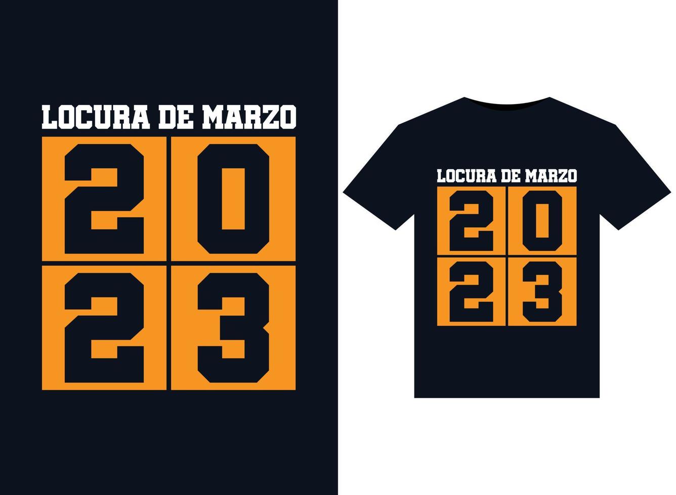 ilustrações locura de marzo 2023 para design de camisetas prontas para impressão vetor