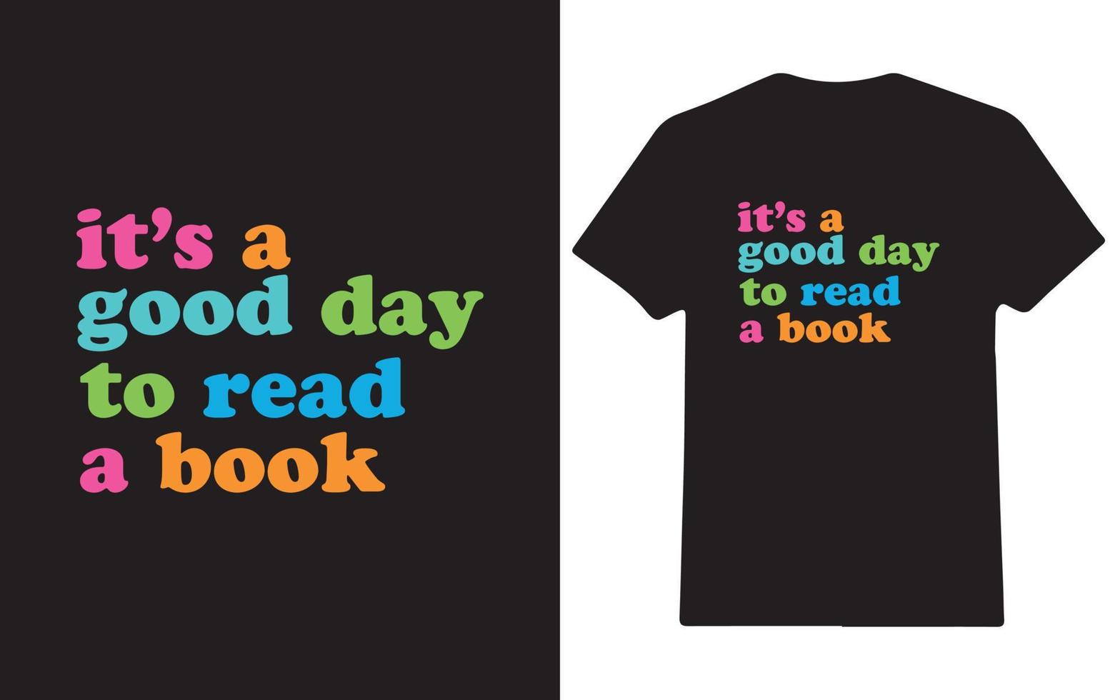 é um bom dia para ler um livro design de camiseta do dia do livro vintage vetor