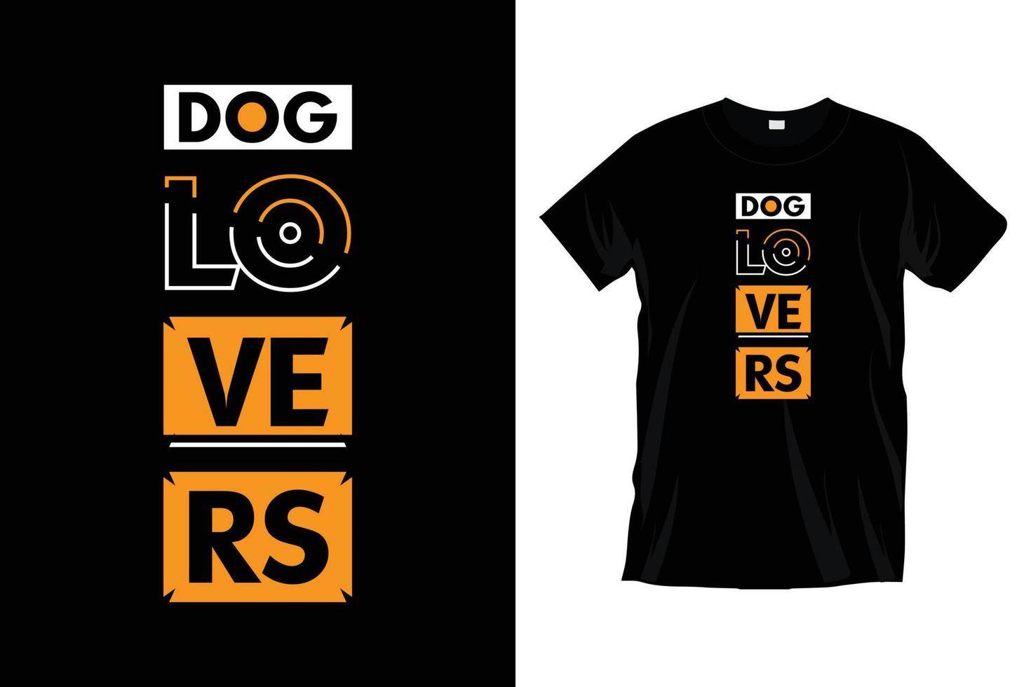 Amantes de cães. design de camiseta de tipografia inspiradora motivacional moderna para impressões, vestuário, vetor, arte, ilustração, tipografia, pôster, modelo, design de camiseta preta na moda. vetor