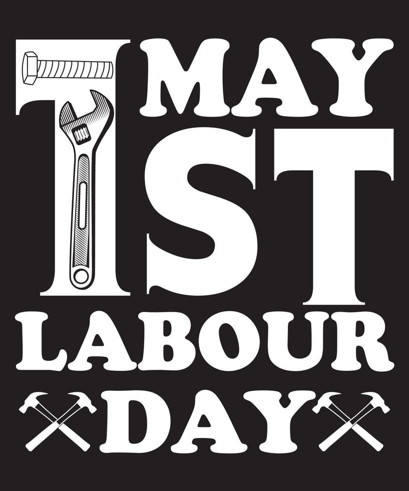 1º de maio design de camiseta do dia do trabalho vetor