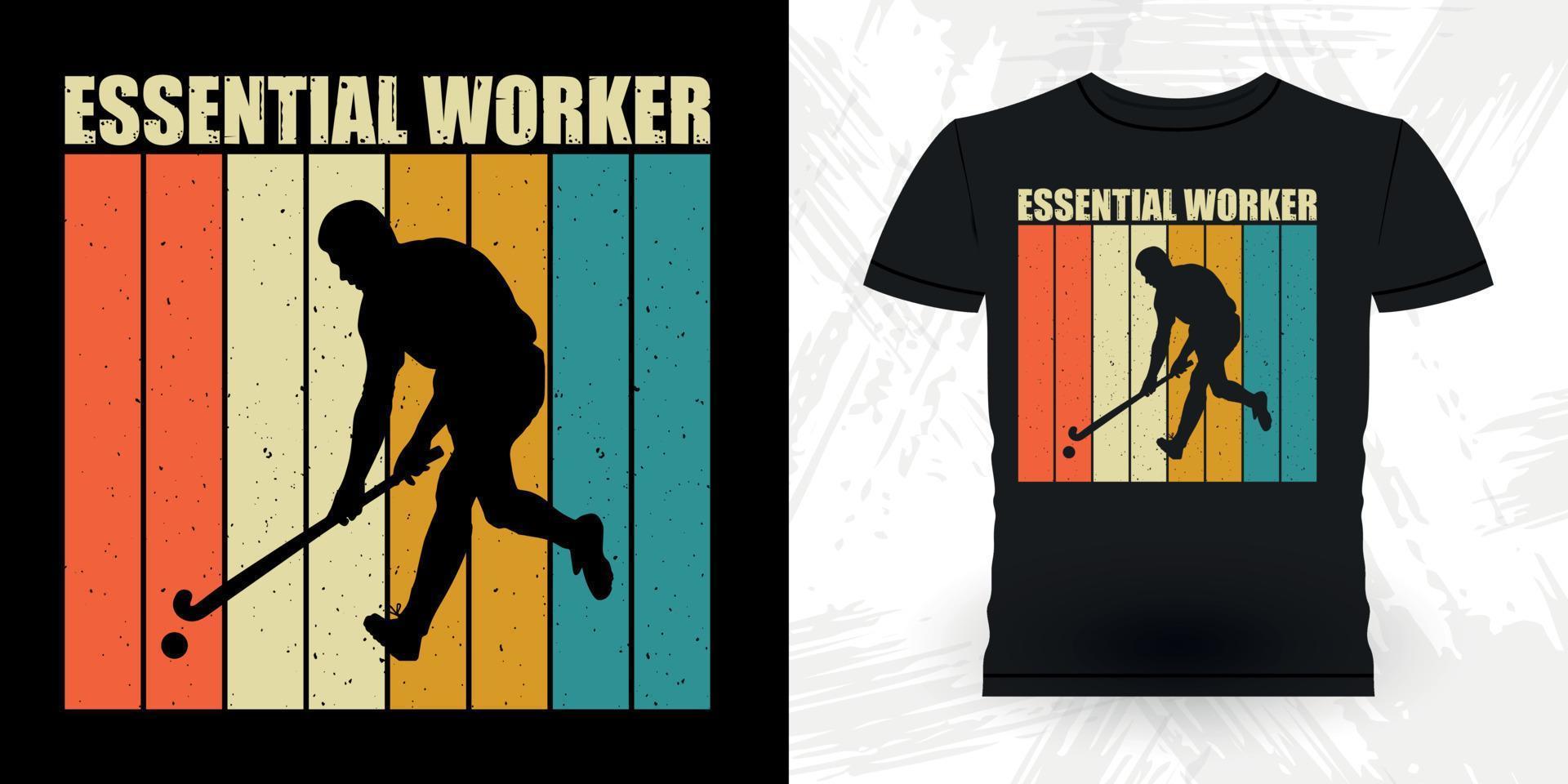 trabalhador essencial, esportes engraçados, presente de jogador de hóquei, design de camiseta de hóquei vintage retrô vetor