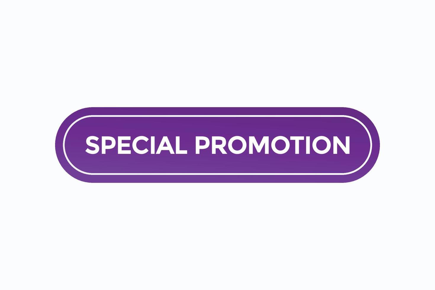 vetores de botão de promoção especial. promoção especial de balão de fala de etiqueta de sinal