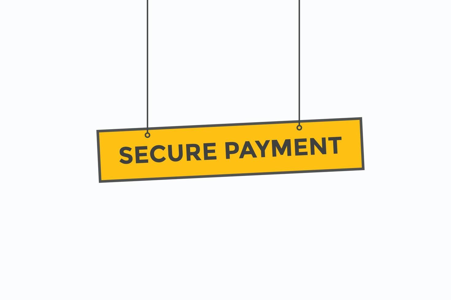 vetores de botão de pagamento seguro. etiqueta de sinal bolha de fala pagamento seguro