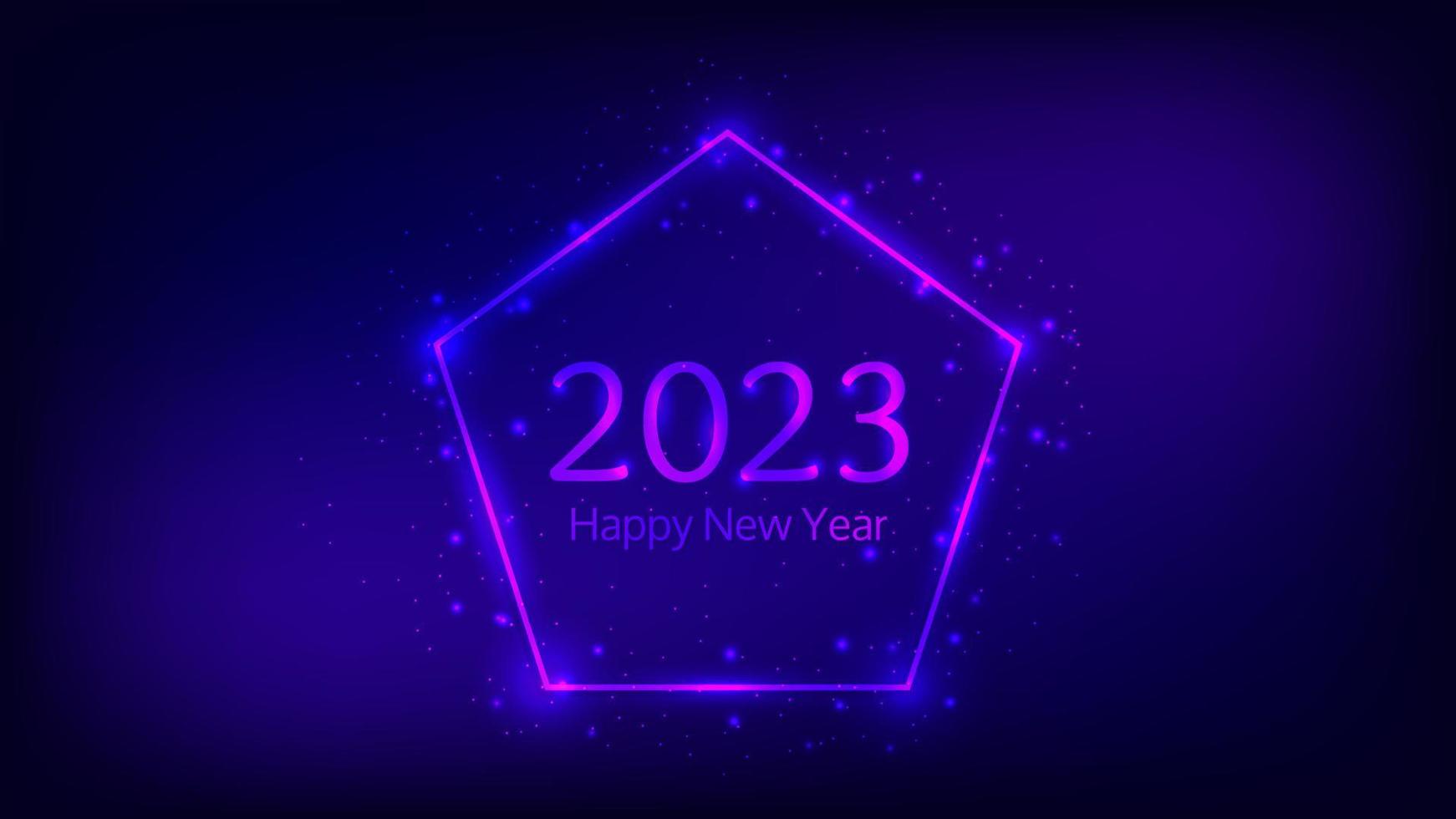2023 feliz ano novo fundo neon. moldura de néon em forma de pentágono com efeitos brilhantes e brilhos para cartão de saudação de natal, folhetos ou cartazes. ilustração vetorial vetor