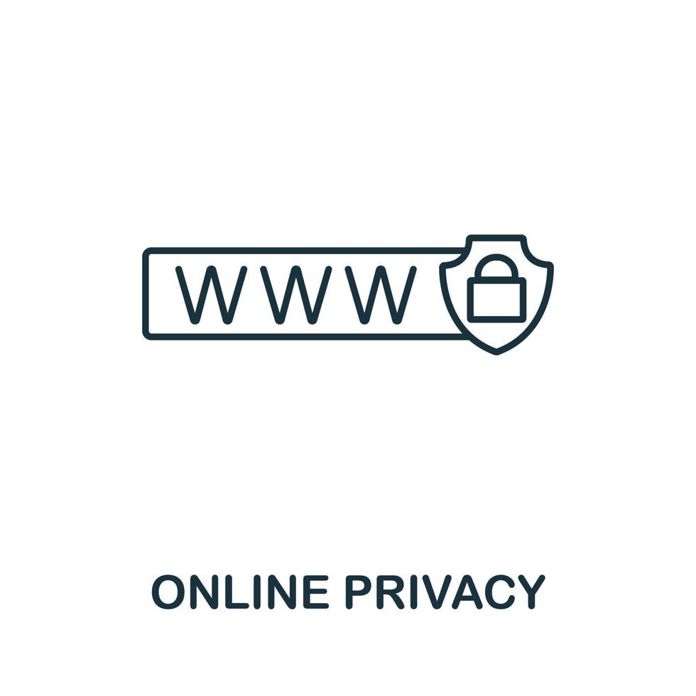 ícone de privacidade online da coleção de segurança cibernética. ícone de privacidade online de linha simples para modelos, web design e infográficos vetor