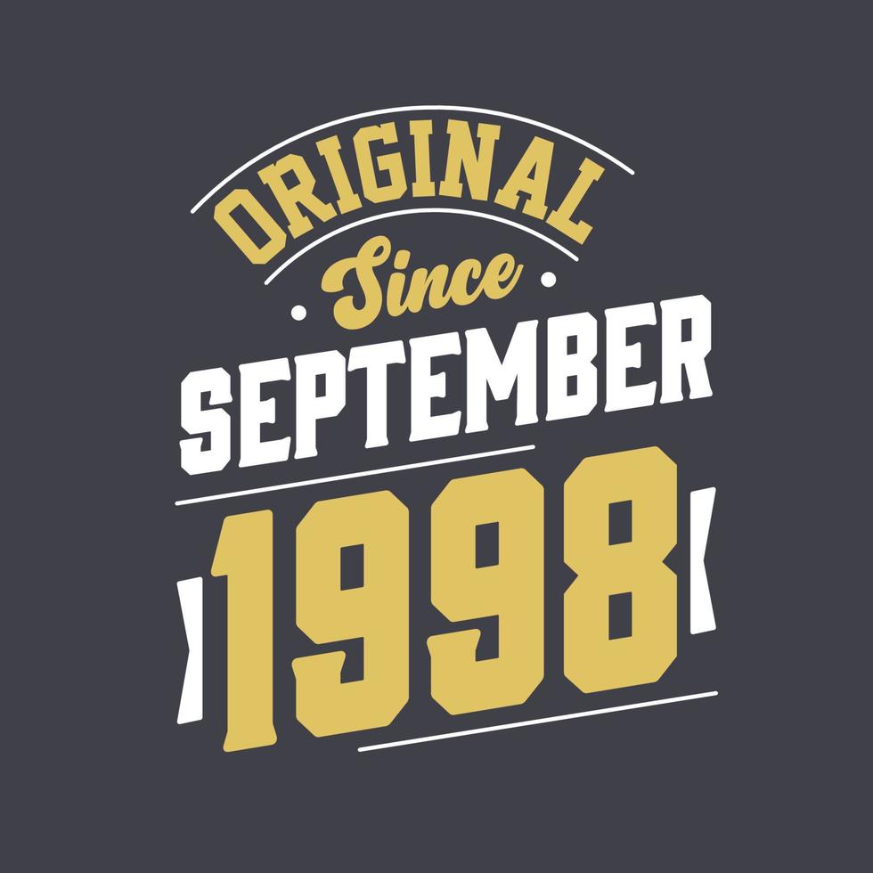 original desde setembro de 1998. nascido em setembro de 1998 retro vintage aniversário vetor