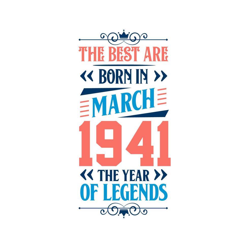 best nasceu em março de 1941. nasceu em março de 1941 a lenda aniversário vetor