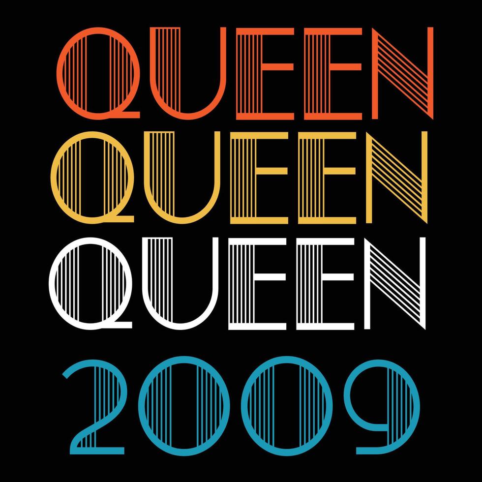 a rainha nasceu em 2009 vetor de sublimação de aniversário vintage