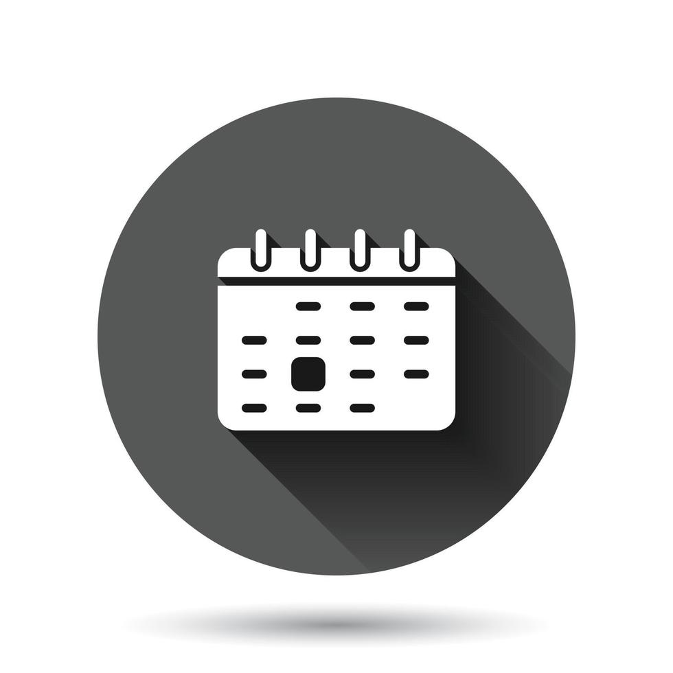 ícone de calendário em estilo simples. ilustração em vetor agenda em fundo redondo preto com longo efeito de sombra. conceito do negócio do botão do círculo do planejador da programação.
