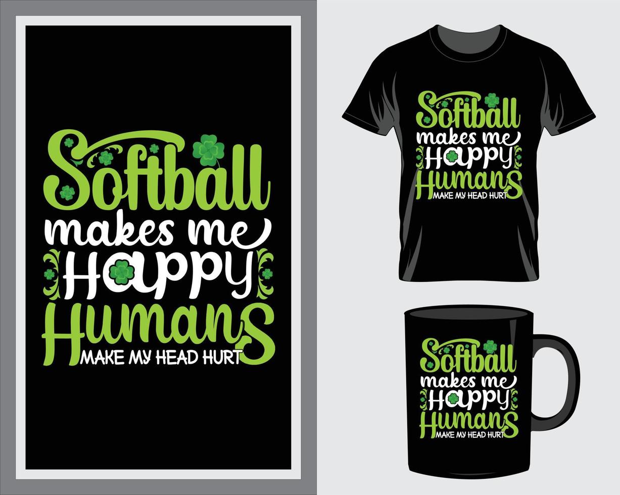 softball me faz feliz st. vetor de design de camiseta e caneca de citação do dia de patrick