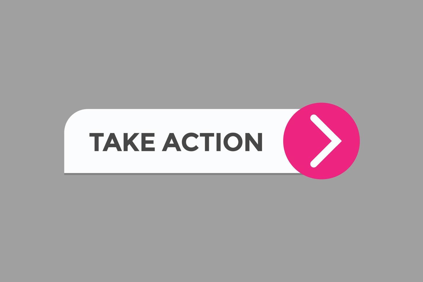 tomar vetores de botão de ação. etiqueta de sinal bolha de fala tomar ação