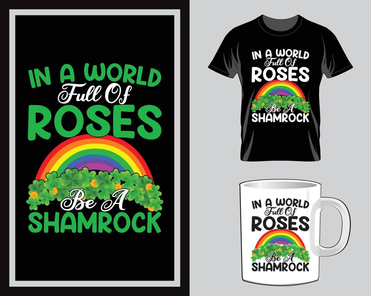 em um mundo de rosas st. vetor de design de camiseta e caneca do dia de patrick