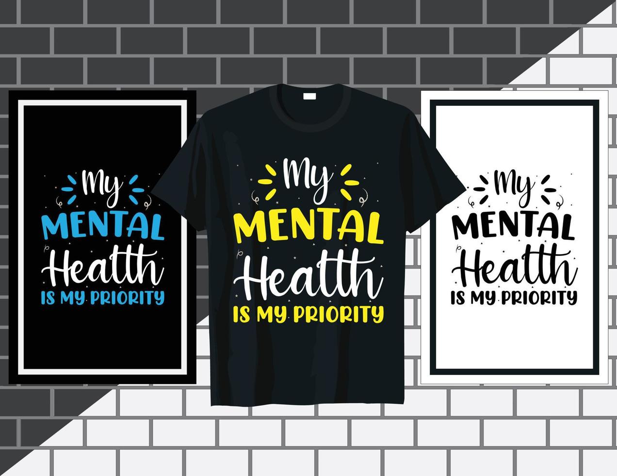 minha saúde mental é minha prioridade provérbios inspiradores tipografia design de camiseta vetor