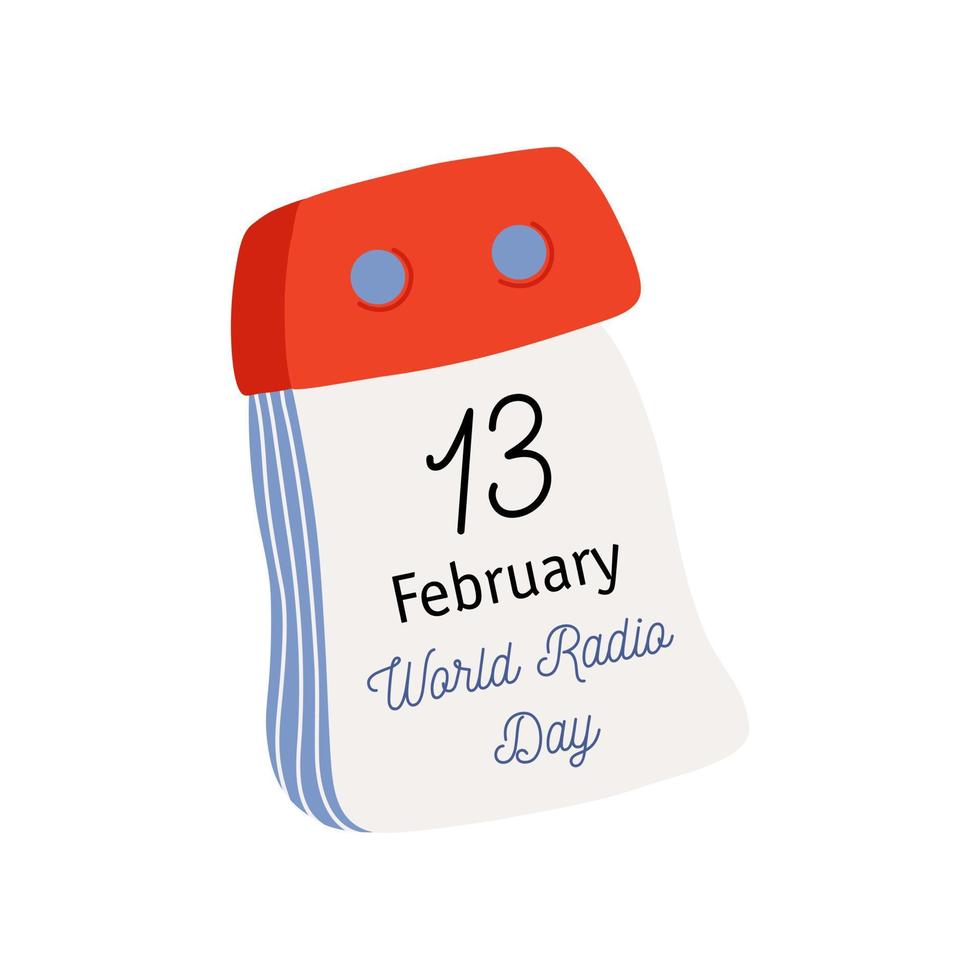 calendário destacável. página do calendário com a data do dia mundial do rádio. 13 de fevereiro. ícone de vetor desenhado à mão estilo plano.